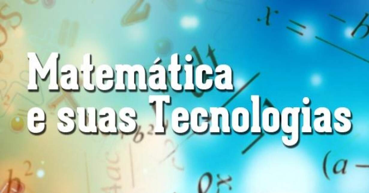 Matemática e suas Tecnologias